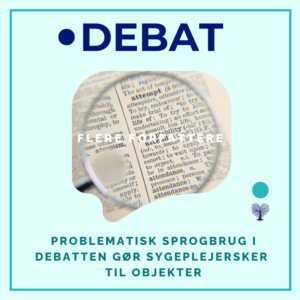 Problematisk sprogbrug om sygeplejersker