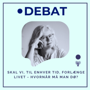Livsforlængende behandling, hvornår må man dø