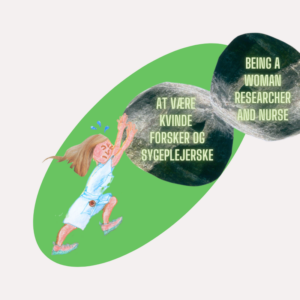 Artikel: At være kvinde, sygeplejerske, leder, forsker og ansat i hospitalsvæsenet – et mentalt sisyfosarbejde af dimensioner!