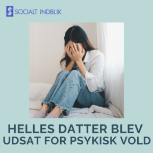 Datter udsat for psykisk vold