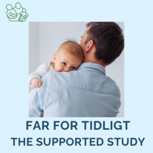 Far for tidligt. The Supported Study