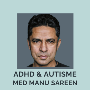 ADHD & Autisme