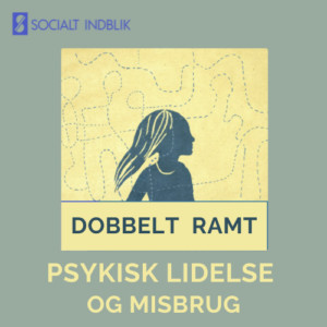 Dobbeltramt psykisk lidelse og misbrug