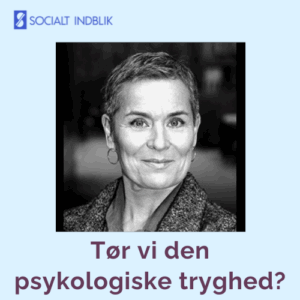 mentale risikoerhverv, mental belastning, belastningspsykologi, psykologisk tryghed