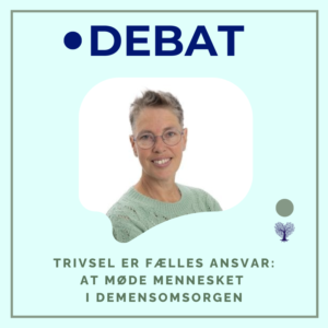 Demens, trivsel i omsorgen