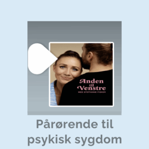 Psykisk sygdom, pårørende,