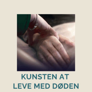 Hospice, at leve med døden