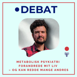 Metabolisk psykiatri, behandling i psykiatrien,