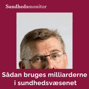 Sundhedsøkonomi, sundhedsvæsenet, Sundhedsmonitor, Jes søgaard, sundhedsdebat