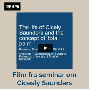 Toal Pain,smerter, smertelindring, REPHA, fil fra seminar om Cicely Saunders