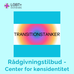 Kønsidentitet, LGBT+, rådgivningstilbud til transpersoner