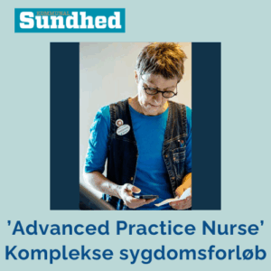 APN, Advanced Practice Nurse, komplekse sygdomsforløb, almen sygepleje og tværsektorielt samarbejde i kommunerne, videnskabelig evaluering af APN, kommunal sundhed,