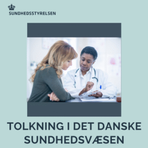 Tolkning i det danske sundhedsvæsen, håndbog for sundhedsprofessionelle