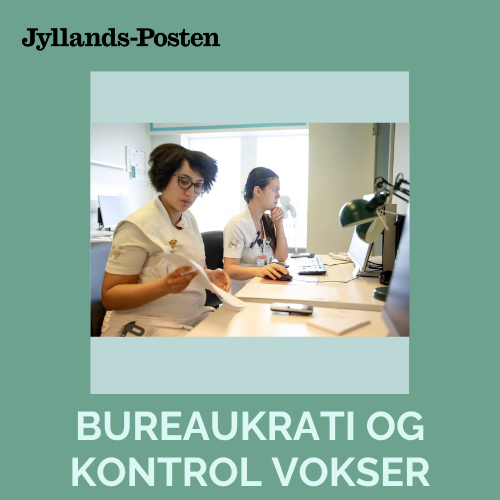 Overdokumentation, kontrol, algoritmestyrede målinger, bureaukrati, sundhedsplatformen