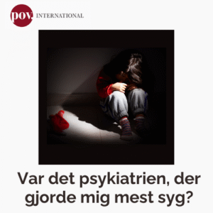 Seksuelle overgreb, traumebevidst tilgang i psykiatrien