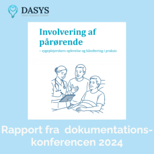 Sygeplejefaglig dokumentation, journalføring, involvering af pårørende