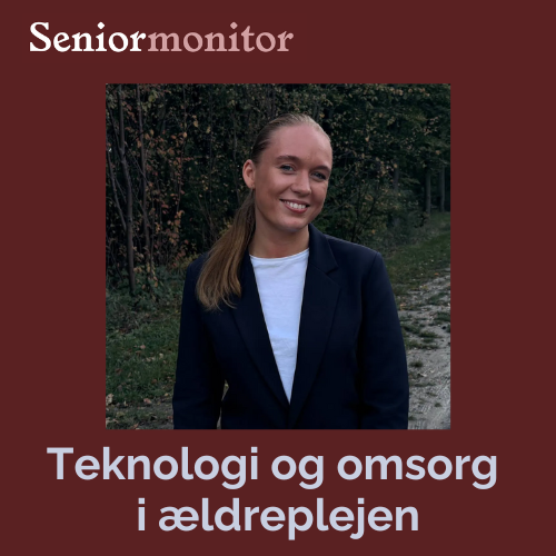 Ældrepleje, teknologi, omsorg, effektivisering