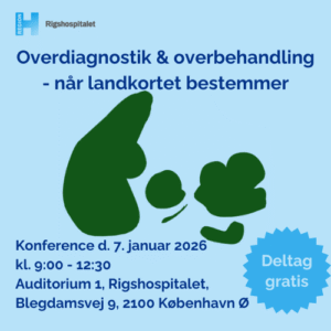 Konference overdiagnostik og ovebehandling