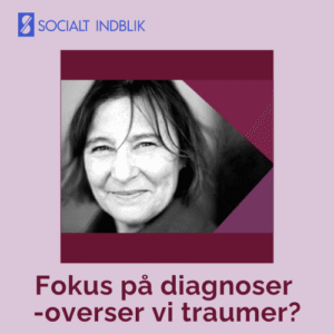 Traumeforståelse, psykologi, diagnoser