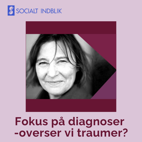 Traumeforståelse, psykologi, diagnoser