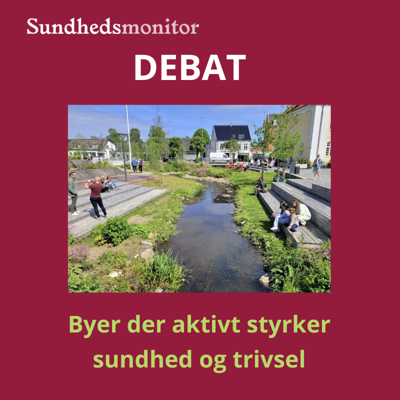 Bymiljø, mental, fysisk og social sundhed, trivselsbyer