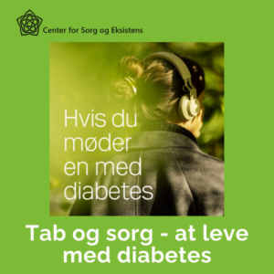 Diabetes, tab, sorg, eksistens, helbred, sygdom, IPM