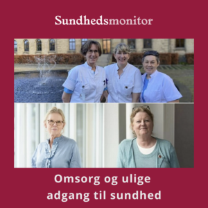 Ulighed i sundhed, omsorg, sygeplejefaglighed, personcentreret pleje, overgange mellem hjem og afdelinger, børnesygepleje