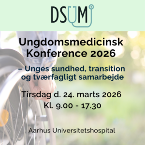 Ungdomsmedicinsk konference 2026, transition, mental sundhed og tværfaglig udvikling, funktionsnedsættelse