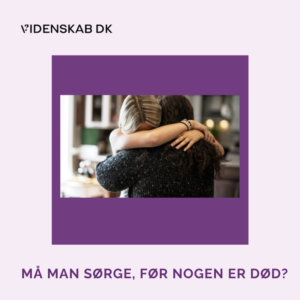 Sorg, døden, pårørende sorg ved alvorlig fysisk sygdom, sorg hos unge pårørende