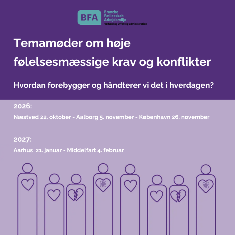 Følelsesmæssige krav og konflikter, temadag, erhvervspsykologi, konflikthåndtering, ledelse, arbejdsmiljø, offentlig administration